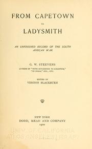 Cover of: From Capetown to Ladysmith: an unfinished record of the South African war.