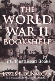 The World War II bookshelf by James F. Dunnigan