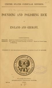 Cover of: Pounding and polishing rice in England and Germany ... by United States. Bureau of Foreign Commerce