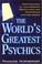 Cover of: The World's Greatest Psychics