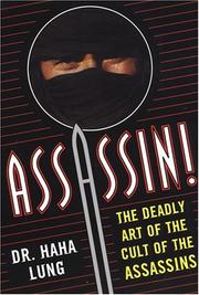 Cover of: Assassin! The Deadly Art of the Cult of the Assassins: The Deadly Art Of The Cult Of The Assassins