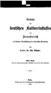 Geschichte des deutschen Kultureinflusses auf Frankreich mit besonderer Berücksichtigung der litterarischen Einwirkung by Theodor Süpfle