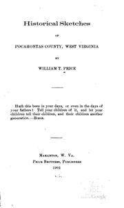 Historical sketches of Pocahontas County, West Virginia by William T. Price
