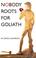 Cover of: Nobody Roots for Goliath