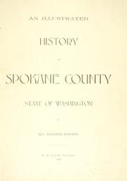 Cover of: An illustrated history of Spokane county by Edwards, Jonathan