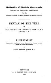 Cover of: Syntax of the verb in the Anglo-Saxon chronicle from 787 A.D. to 1001 A.D. ... by Hugh Mercer Blain