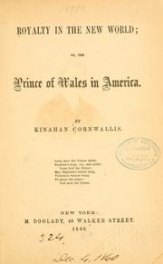 Cover of: Royalty in the New world: or, The Prince of Wales in America.