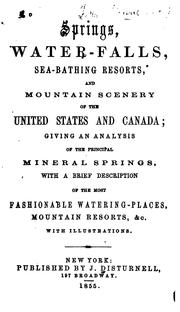 Cover of: Springs, water-falls, sea-bathing resorts, and mountain scenery of the United States and Canada.