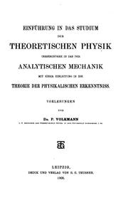 Cover of: Einführung in das studium der theoretischen physik by P. Volkmann, P. Volkmann