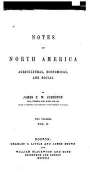 Cover of: Notes on North America, agricultural, economical, and social