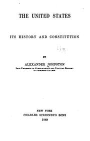 Cover of: The United States: its history and Constitution