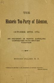 Cover of: The historic tea-party of Edenton, October 25th, 1774. by Richard Dillard