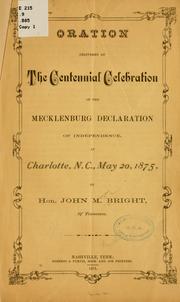 Cover of: Oration delivered at the centennial celebration of the Mecklenburg Declaration of Independence, at Charlotte, N.C., May 20, 1875