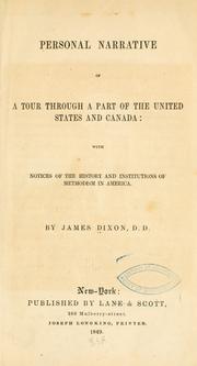 Cover of: Personal narrative of a tour through a part of the United States and Canada by Dixon, James