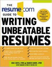 Cover of: The Resume.Com Guide to Writing Unbeatable Resumes
