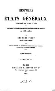 Cover of: Histoire des États généraux: considérés au point de vue de leur influence sur le gouvernement de la France de 1355 à 1614