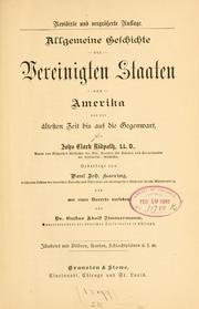 Cover of: Allgemeine geschichte der Vereinigten Staaten von Amerika von der ältesten zeit bis auf die gegenwart