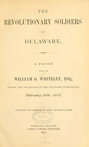 Cover of: The revolutionary soldiers of Delaware. by William Gustavus Whiteley