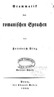 Cover of: Grammatik der romanischen sprachen by Friedrich Christian Diez