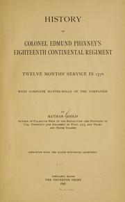 Cover of: History of Colonel Edmund Phinney's Eighteenth continental regiment, twelve months' service in 1776: with complete muster-rolls of the companies