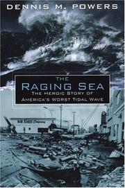 Cover of: The Raging Sea by Dennis Powers