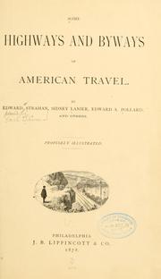 Cover of: Some highways and byways of American travel.