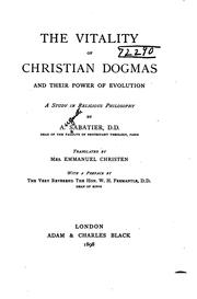 Cover of: The vitality of Christian dogmas and their power of evolution: a study in religious philosophy