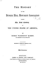 Cover of: The history of the Bunker Hill monument association during the first century of the United States of America