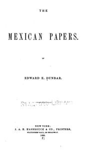 Cover of: The Mexican papers ...: [1st series, no. 1-5]