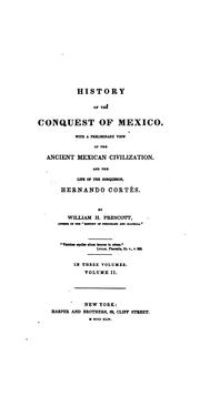 Cover of: History of the conquest of Mexico by William Hickling Prescott