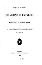 Cover of: Relazione e catalogo dei manoscritti di Filippo Pacini esistenti nella R. Biblioteca nazionale centrale di Firenze.