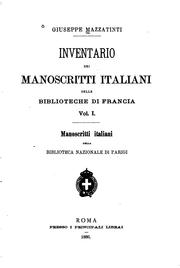 Inventario dei manoscritti italiani delle biblioteche di Francia .. by G. Mazzatinti