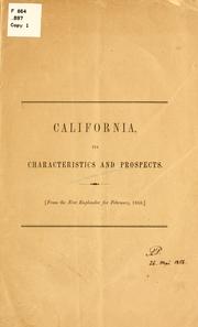 Cover of: California, its characteristics and prospects.
