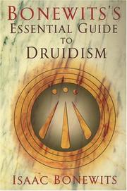 Cover of: Bonewits's Essential Guide to Druidism by Isaac Bonewits