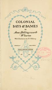 Cover of: Colonial days & dames by Anne Hollingsworth Wharton