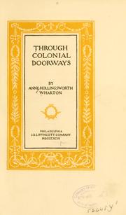 Cover of: Through colonial doorways. by Anne Hollingsworth Wharton