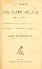 Cover of: A history of the United States for schools by Johnston, Alexander