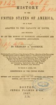 Cover of: A history of the United States of America by Charles Augustus Goodrich, Charles Augustus Goodrich