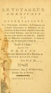Le voyageur américain, ou, Observations sur l'état actuel, la culture, le commerce des colonies britanniques en Amérique by Alexander Clúny