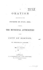 An oration delivered on the fourth of July, 1861 by Parsons, Theophilus