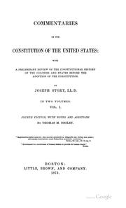 Cover of: Commentaries on the Constitution of the United States by Story, Joseph, Story, Joseph