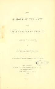 Cover of: The history of the Navy of the United States of America by James Fenimore Cooper