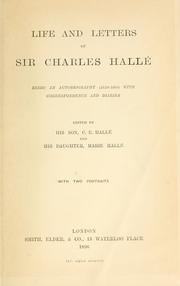 Life and letters of Sir Charles Hallé by Hallé, Charles Sir