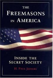 Cover of: The Freemasons in America by H. Paul Jeffers