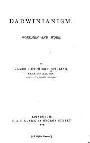Cover of: Darwinianism: workmen and work. by James Hutchison Stirling