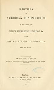 Cover of: History of American conspiracies | Orville J. Victor