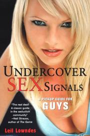 Cover of: Undercover Sex Signals by Leil Lowndes