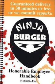 Cover of: Ninja Burger: Honorable Employee Handbook