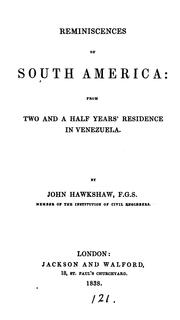 Cover of: Reminiscences of South America: from two and a half years' residence in Venezuela.