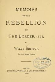 Cover of: Memoirs of the rebellion on the border, 1863